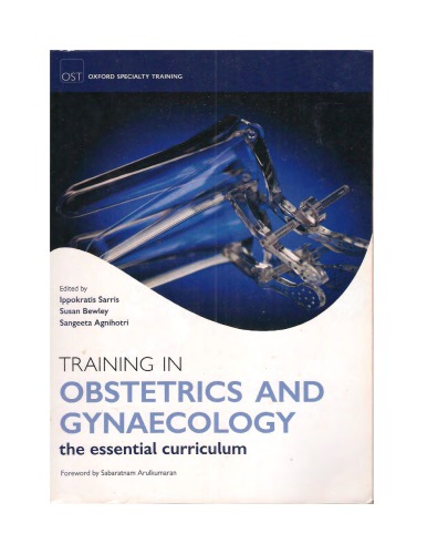 Training in Obstetrics and Gynaecology: The Essential Curriculum