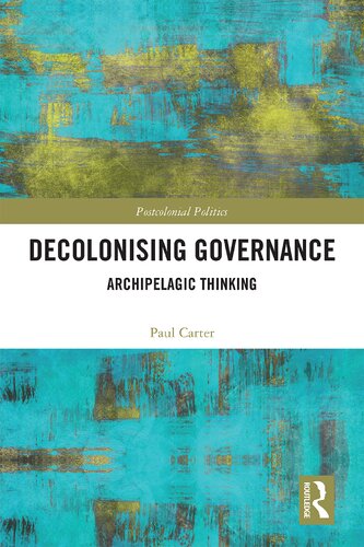 Decolonising Governance: Archipelagic Thinking