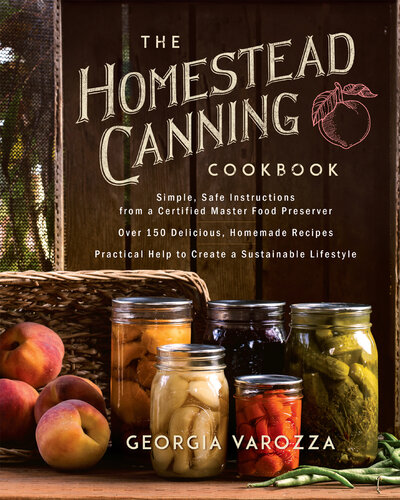 The Amish Canning Cookbook: Plain and Simple Living at Its Homemade Best