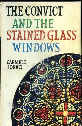 The convict and the stained glass windows