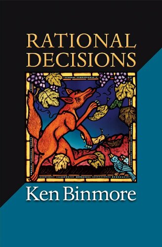 Rational Decisions (The Gorman Lectures in Economics)