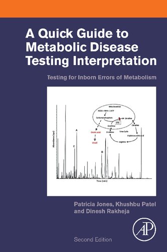 A Quick Guide to Metabolic Disease Testing Interpretation: Testing for Inborn Errors of Metabolism