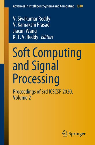 Soft Computing and Signal Processing: Proceedings of 3rd ICSCSP 2020, Volume 2: 1340 (Advances in Intelligent Systems and Computing, 1340)