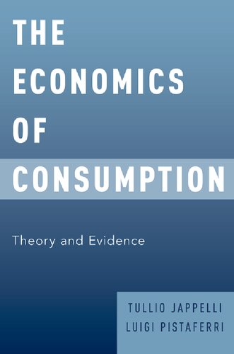 The Economics of Consumption: Theory and Evidence