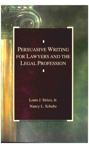 Persuasive Writing for Lawyers and the Legal Profession