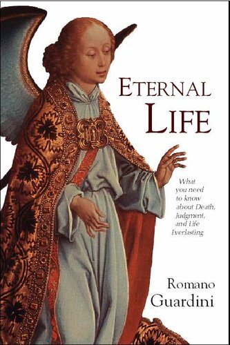 Eternal Life: What You Need to Know About Death, Judgment, and Life Everlasting