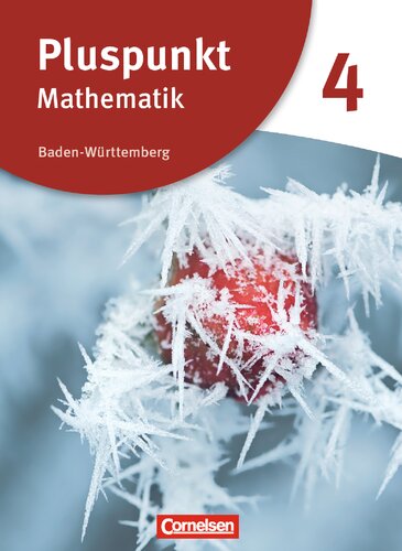 Pluspunkt Mathematik 04. Schuelerbuch Baden-Wuerttemberg