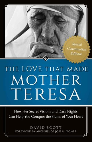 The Love That Made Mother Teresa: Special Canonization Edition