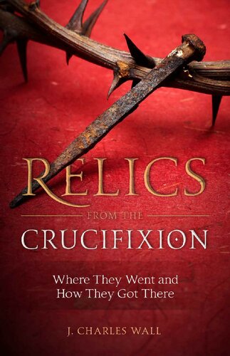 Relics from the Crucifixion