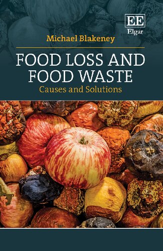 Food Loss and Food Waste: Causes and Solutions