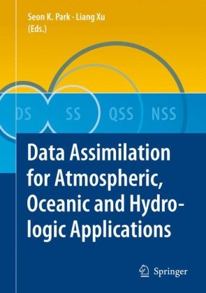 Data Assimilation for Atmospheric, Oceanic and Hydrologic Applications