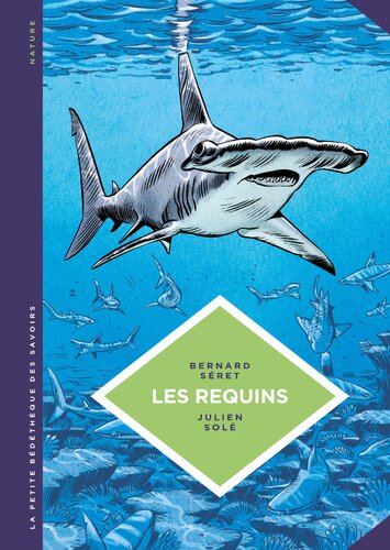 La petite Bédéthèque des Savoirs - Tome 3 - Les Requins. Les connaître pour les comprendre.: Les connaitre pour les comprendre