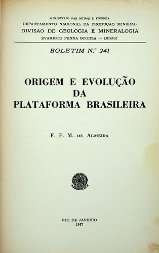 Origem e evolução da plataforma brasileira