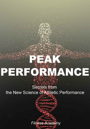 Peak Performance: Secrets from the New Science of Athletic Performance and High Successful Habits: How Extraordinary People Become That Way