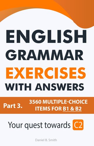 English Grammar Exercises with answers Part 3: Your quest towards C2