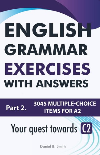 English Grammar Exercises with answers Part 2: Your quest towards C2