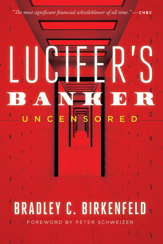 Lucifer’s Banker Uncensored