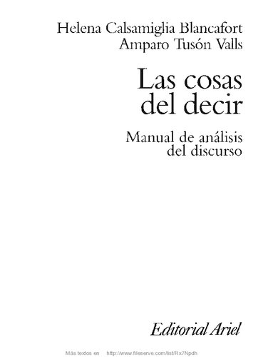 Las Cosas del Decir: Manual de Analisis del Discurso (Ariel Linguistica)