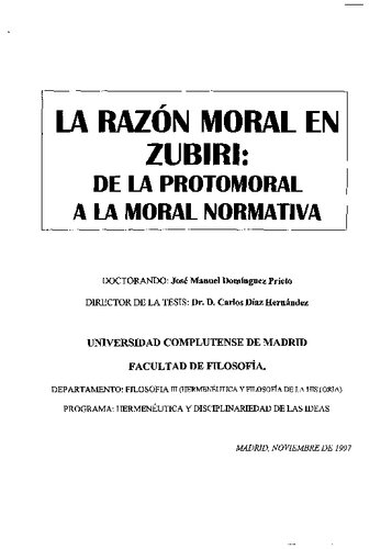 La razón moral de Zubiri de la protomoral a la moral normativa.