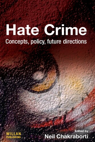 Hate Crime: Concepts, policy, future directions