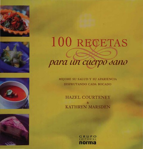 100 recetas para un cuerpo sano