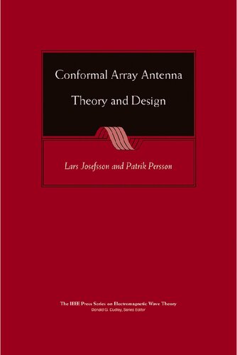 Conformal Array Antenna Theory and Design (IEEE Press Series on Electromagnetic Wave Theory)