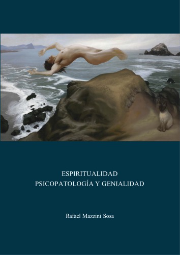 Espiritualidad Psicopatología y Genialidad