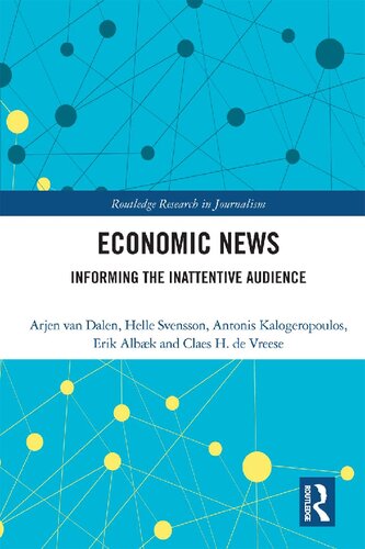 Economic News: Informing The Inattentive Audience