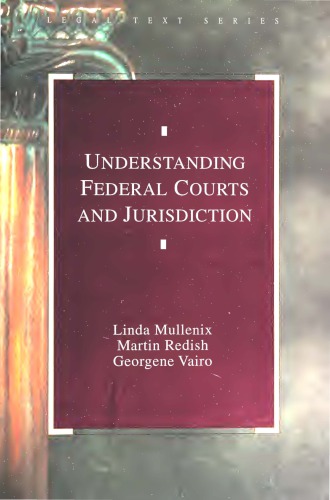 Understanding Federal Courts and Jurisdiction