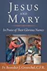 Jesus and Mary: In Praise of Their Glorious Names