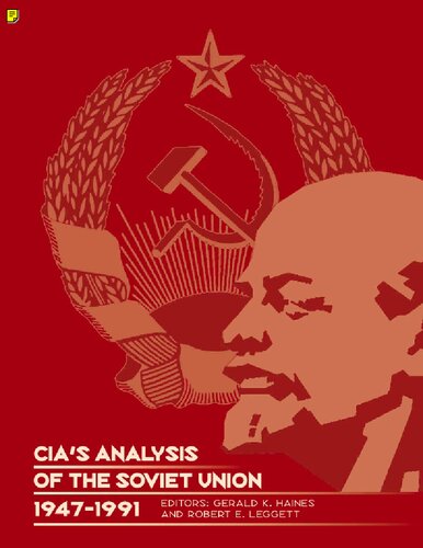 CIA's Analysis of the Soviet Union, 1947-1991 : A Documentary Collection