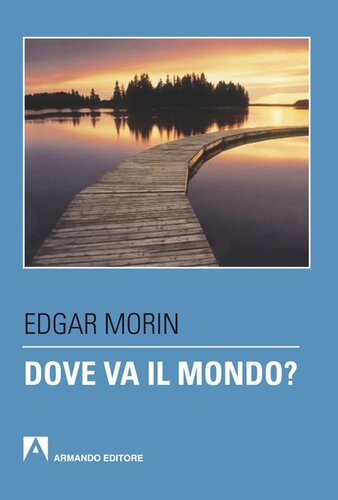 Dove va il mondo?