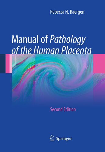 Manual of Pathology of the Human Placenta