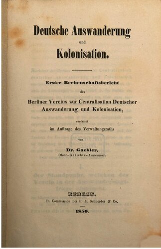 Wie und Wohin? Die Auswanderung und die Kolonisation im Interesse Deutschlands und der Auswanderer