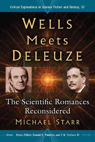 Wells Meets Deleuze: The Scientific Romances Reconsidered