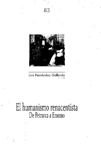 El humanismo renacentista : de Petrarca a Erasmo