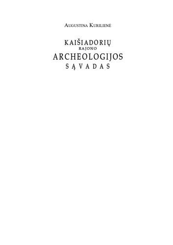 Kaišiadorių rajono archeologijos sąvadas