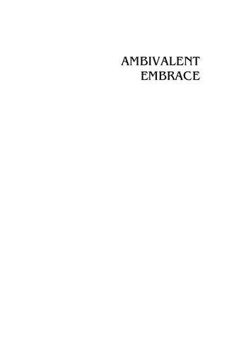 Ambivalent Embrace: America's Troubled Relations with Spain from the Revolutionary War to the Cold War