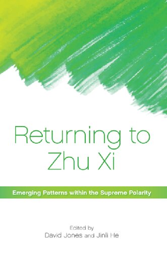 Returning to Zhu Xi: Emerging Patterns Within the Supreme Polarity