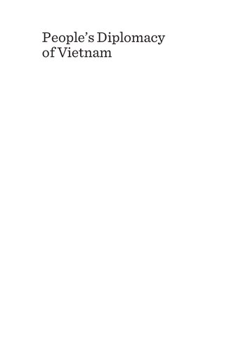 People’s Diplomacy of Vietnam: Soft Power in the Resistance War, 1965-1972