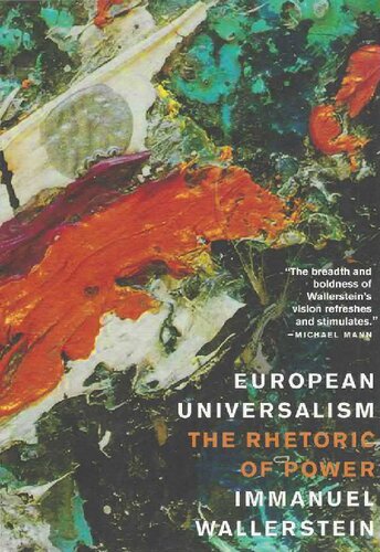 European Universalism. The Rhetoric of Power