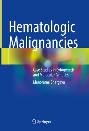 Hematologic Malignancies. Case Studies in Cytogenetic and Molecular Genetics