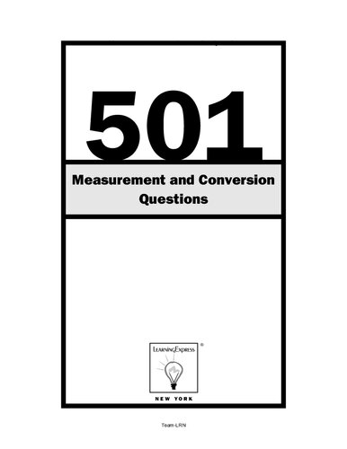 501 Measurement & Conversion Questions (501 Series)