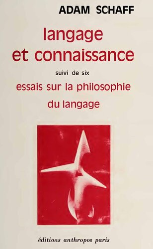 Langage et connaissance / Essais sur la philosophie du langage