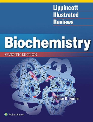 Lippincott Illustrated Reviews: Biochemistry