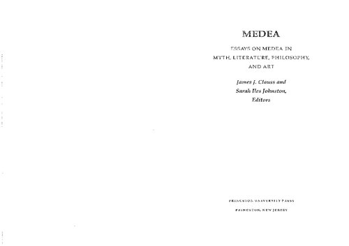 Medea: Essays on Medea in Myth, Literature, Philosophy, and Art