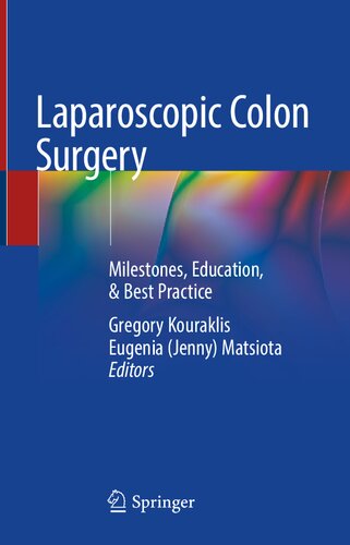 Laparoscopic Colon Surgery. Milestones, Education, & Best Practice