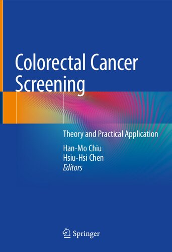 Colorectal Cancer Screening. Theory and Practical Application