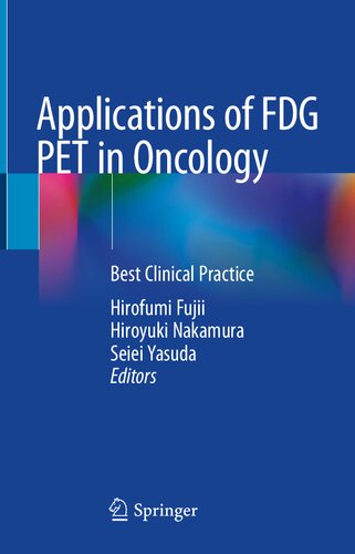 Applications of FDG PET in Oncology. Best Clinical Practice