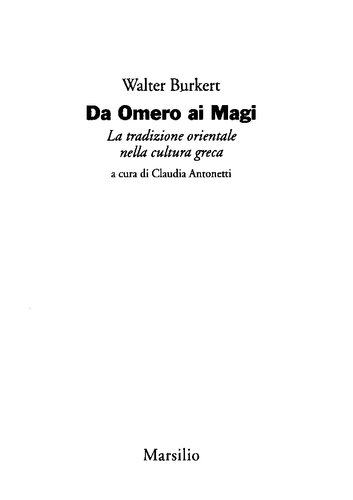 Da Omero ai Magi: la tradizione orientale nella cultura greca